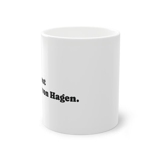 "Ask Me About Niclas von Hagen" | Tasse weiß