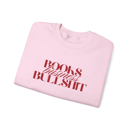 "Books Business Bullshit" | Sweatshirt Unisex