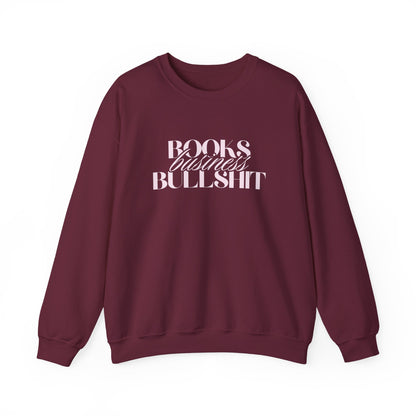 "Books Business Bullshit" | Sweatshirt Unisex