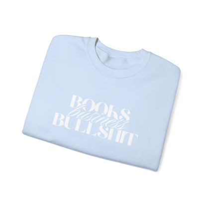 "Books Business Bullshit" | Sweatshirt Unisex