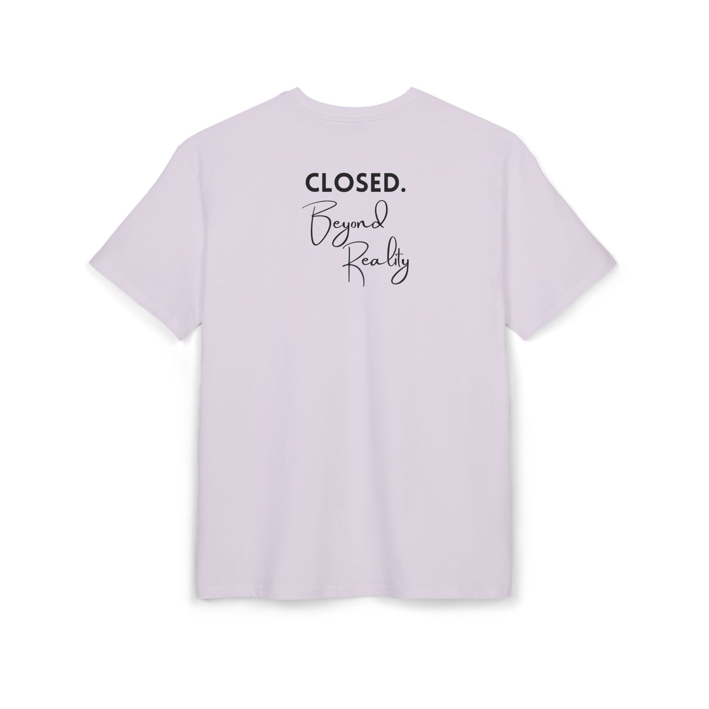 "Closed. Beyond Reality" | Oversized T-Shirt Unisex