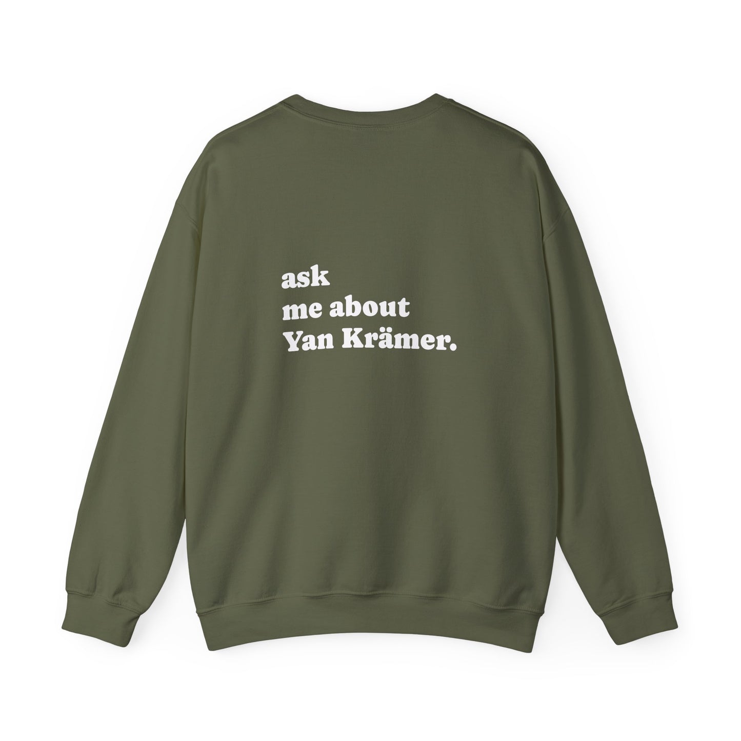 "Ask Me About Yan Krämer" | Sweatshirt Unisex
