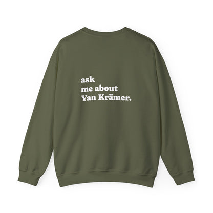 "Ask Me About Yan Krämer" | Sweatshirt Unisex