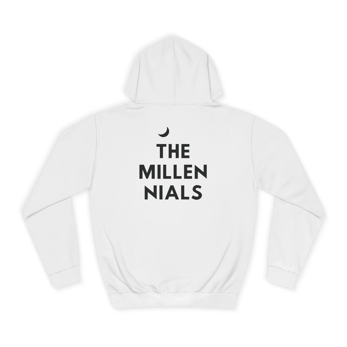 "The Millennials" | Hoodie Unisex
