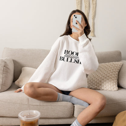 "Books Business Bullshit" | Sweatshirt Unisex