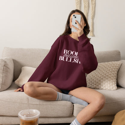 "Books Business Bullshit" | Sweatshirt Unisex