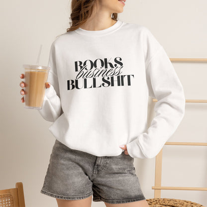 "Books Business Bullshit" | Sweatshirt Unisex