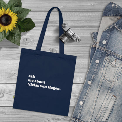 "Ask Me About Niclas von Hagen" | Tote Bag