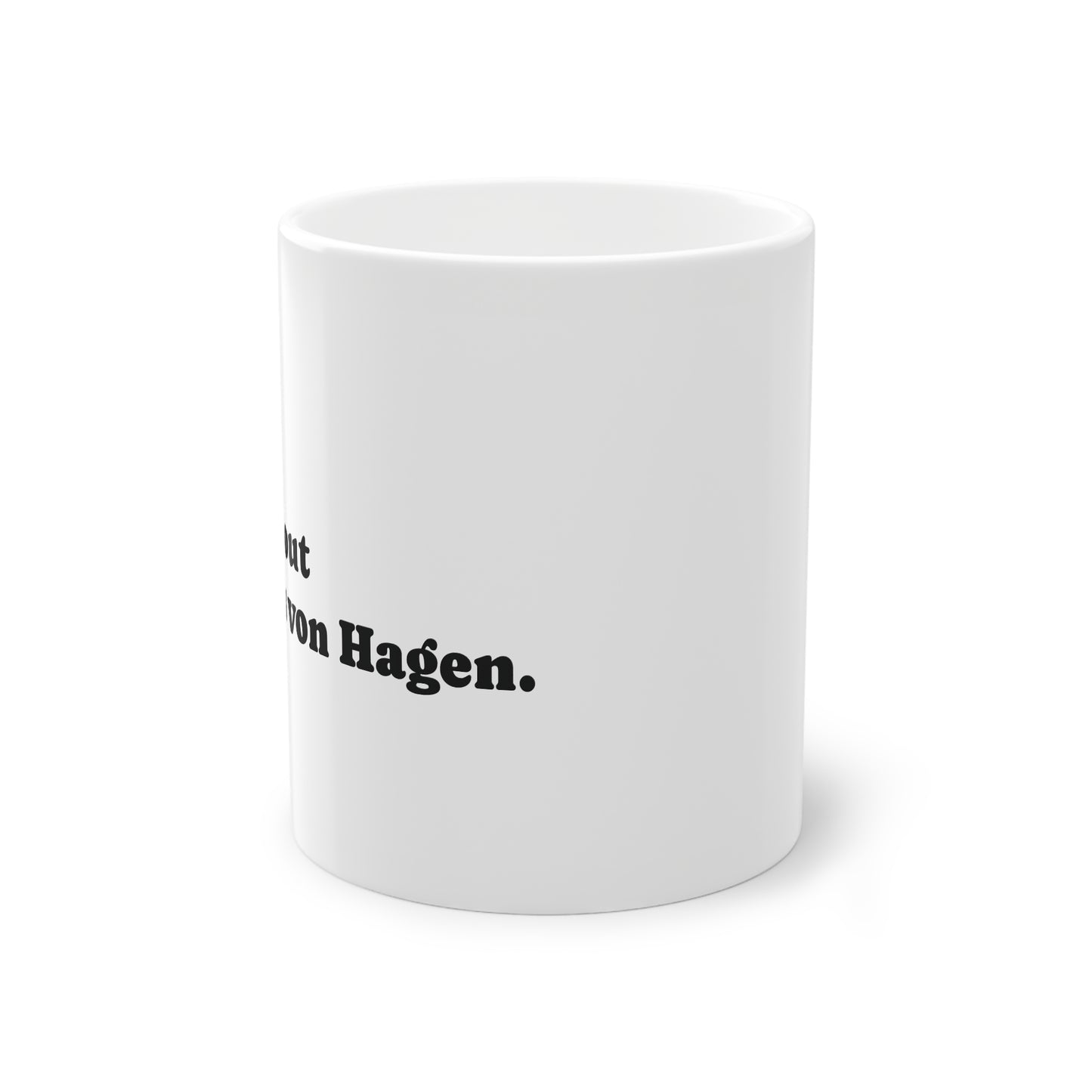 "Ask Me About Niclas von Hagen" | Tasse weiß