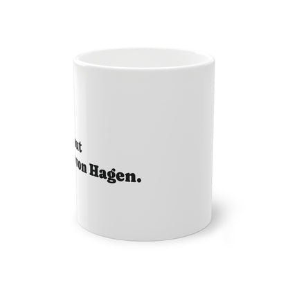 "Ask Me About Niclas von Hagen" | Tasse weiß