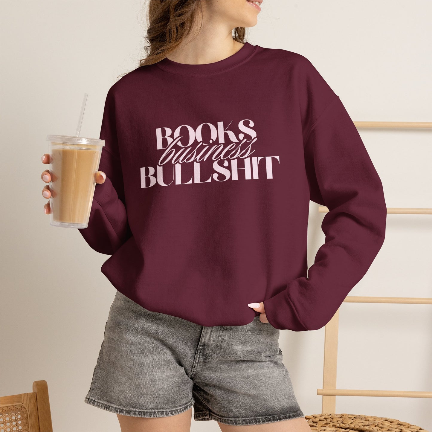 "Books Business Bullshit" | Sweatshirt Unisex