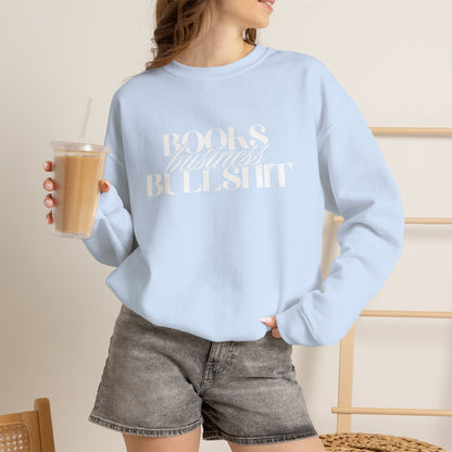 "Books Business Bullshit" | Sweatshirt Unisex