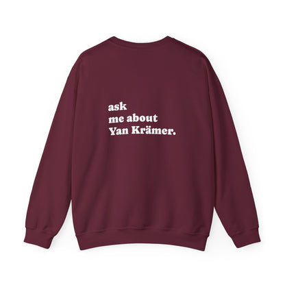 "Ask Me About Yan Krämer" | Sweatshirt Unisex