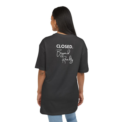 "Closed. Beyond Reality" | Oversized T-Shirt Unisex