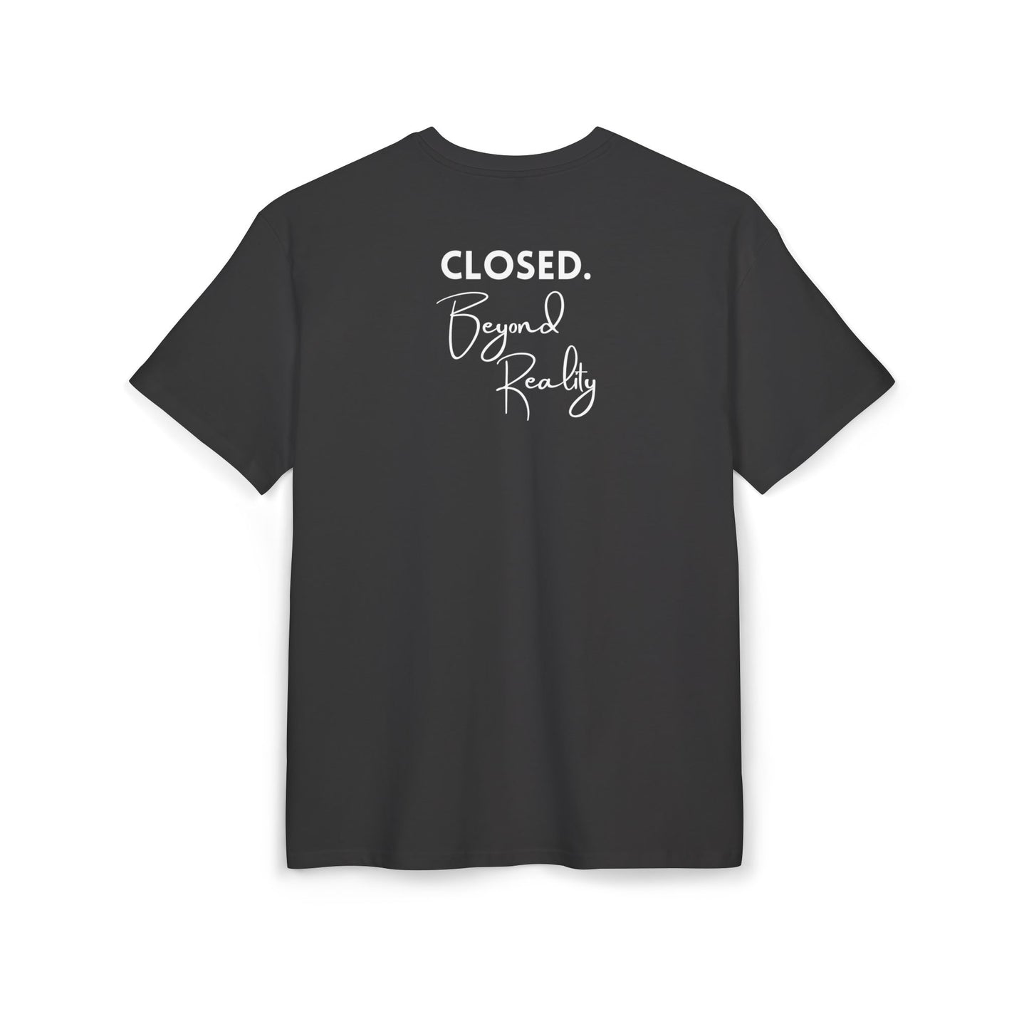 "Closed. Beyond Reality" | Oversized T-Shirt Unisex