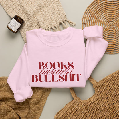 "Books Business Bullshit" | Sweatshirt Unisex