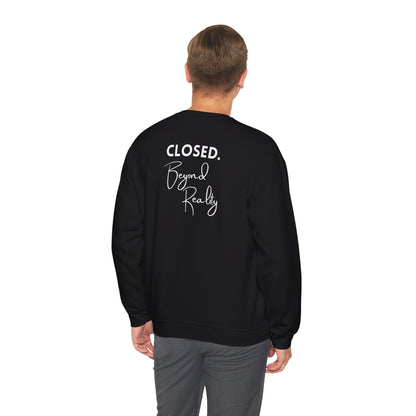 "Closed. Beyond Reality" | Sweatshirt Unisex