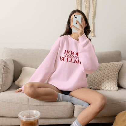 "Books Business Bullshit" | Sweatshirt Unisex