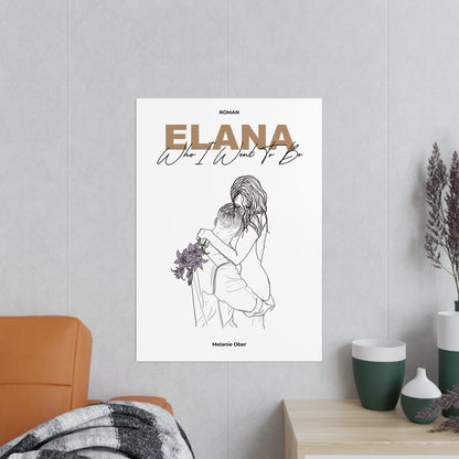 "Elana - Who I Went To Be" Cover | Poster