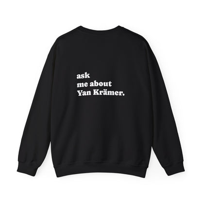 "Ask Me About Yan Krämer" | Sweatshirt Unisex