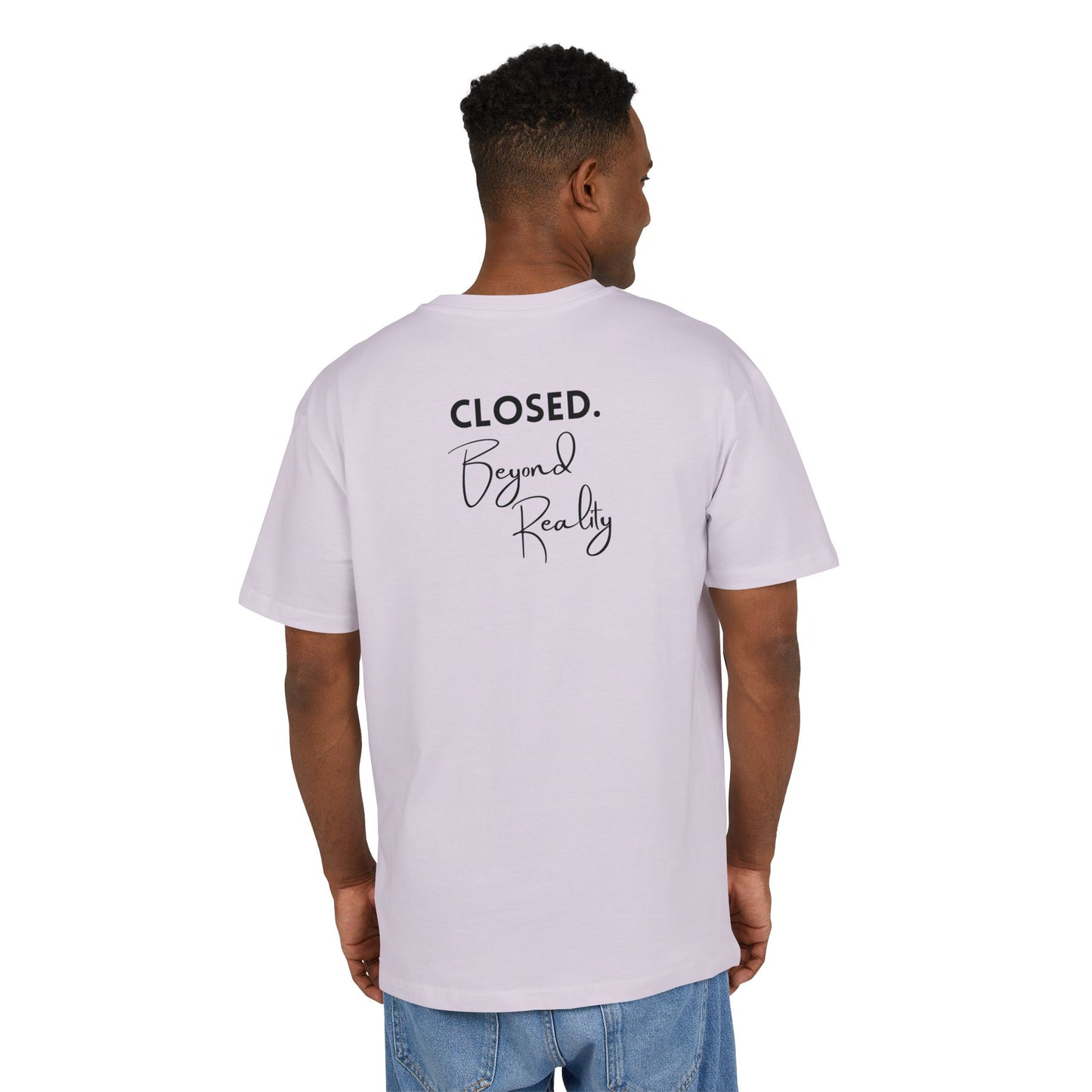 "Closed. Beyond Reality" | Oversized T-Shirt Unisex