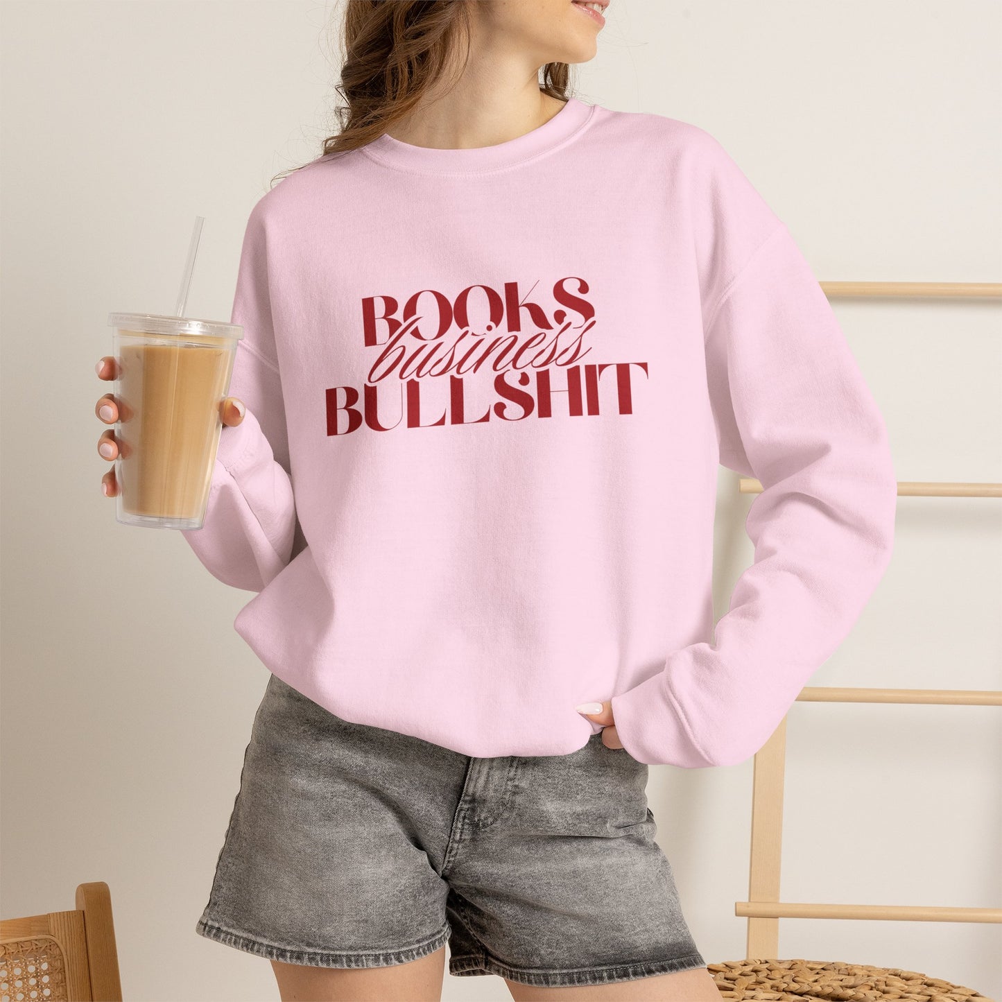 "Books Business Bullshit" | Sweatshirt Unisex