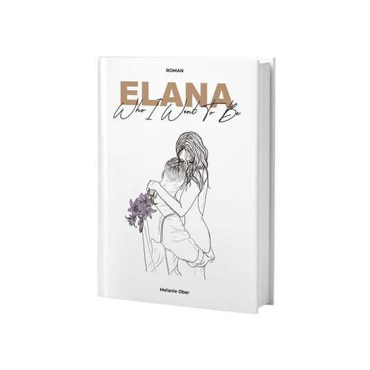 Schmuckausgabe – Elana - Who I Went To Be (Band 2)