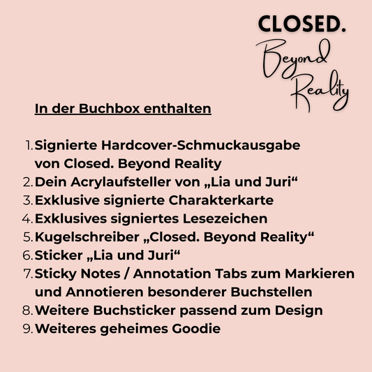 Limitierte Buchbox – Closed. Beyond Reality